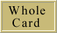 whole Card